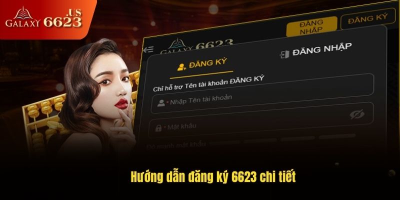 Hướng dẫn đăng ký 6623 chi tiết